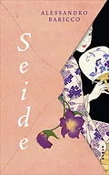 E-Book (epub) Seide von Alessandro Baricco