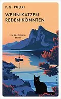 E-Book (epub) Wenn Katzen reden könnten von Piergiorgio Pulixi