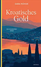 E-Book (epub) Kroatisches Gold von Sara Novak
