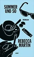E-Book (epub) Sommer und so von Rebecca Martin