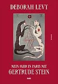 E-Book (epub) Mein Jahr in Paris mit Gertrude Stein von Deborah Levy