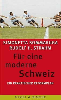 Fester Einband Für eine moderne Schweiz von Simonetta Sommaruga, Rudolf H. Strahm
