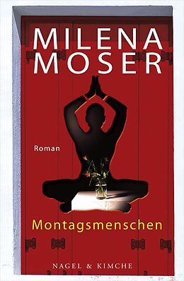 E-Book (epub) Montagsmenschen von Milena Moser