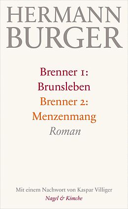 E-Book (epub) Brenner 1: Brunsleben. Brenner 2: Menzenmang von Hermann Burger