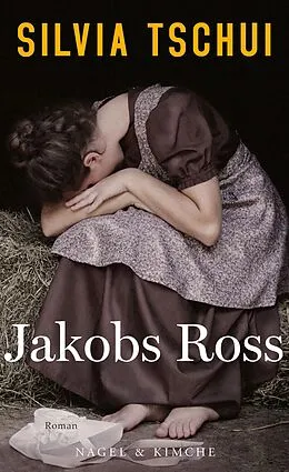 E-Book (epub) Jakobs Ross von Silvia Tschui