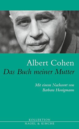 Fester Einband Das Buch meiner Mutter von Albert Cohen