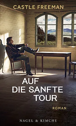 E-Book (epub) Auf die sanfte Tour von Castle Freeman