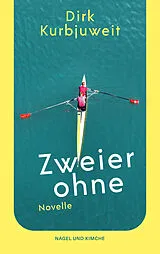 E-Book (epub) Zweier ohne von Dirk Kurbjuweit