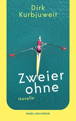 E-Book (epub) Zweier ohne von Dirk Kurbjuweit