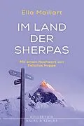 E-Book (epub) Im Land der Sherpas von Ella Maillart
