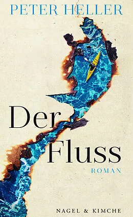 E-Book (epub) Der Fluss von Peter Heller, Matthias Strobel
