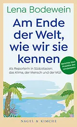 E-Book (epub) Am Ende der Welt, wie wir sie kennen von Lena Bodewein