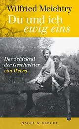 Fester Einband Du und ich ewig eins von Wilfried Meichtry