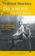 E-Book (epub) »Du und ich - ewig eins.« von Wilfried Meichtry