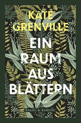 E-Book (epub) Ein Raum aus Blättern von Kate Grenville