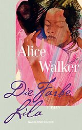 Kartonierter Einband Die Farbe Lila von Alice Walker