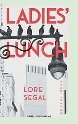 Kartonierter Einband Ladies' Lunch von Lore Segal