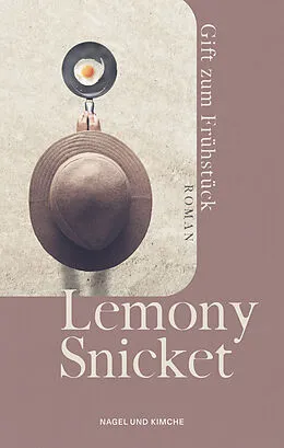 E-Book (epub) Gift zum Frühstück von Lemony Snicket