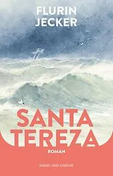 E-Book (epub) Santa Tereza von Flurin Jecker