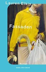 E-Book (epub) Fassaden von Lauren Elkin