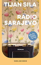 Kartonierter Einband Radio Sarajevo von Tijan Sila