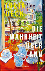 Fester Einband Die Wahrheit über Ann von Julia Deck