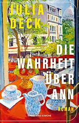 Fester Einband Die Wahrheit über Ann von Julia Deck
