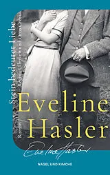 Kartonierter Einband Stein bedeutet Liebe von Eveline Hasler