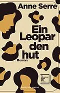 E-Book (epub) Ein Leopardenhut von Anne Serre