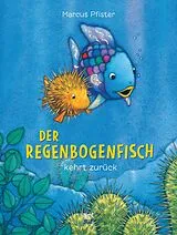 Fester Einband Der Regenbogenfisch kehrt zurück von Marcus Pfister