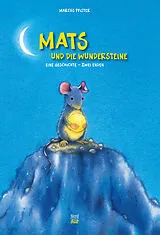 Fester Einband Mats und die Wundersteine von Marcus Pfister