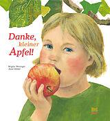 Fester Einband Danke, kleiner Apfel von Brigitte Weninger