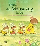 Fester Einband Hurra, der Mäusezug ist da! von Haruo Yamashita