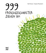 Fester Einband 999 Froschgeschwister ziehen um von Ken Kimura