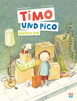 Fester Einband Timo und Pico ziehen um von Anke Wagner