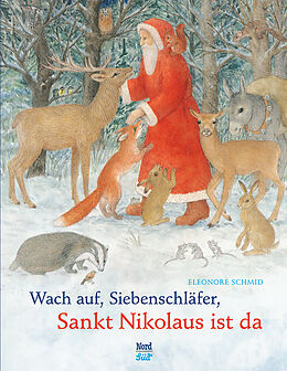 Fester Einband Wach auf, Siebenschläfer, Sankt Nikolaus ist da von Eleonore Schmid