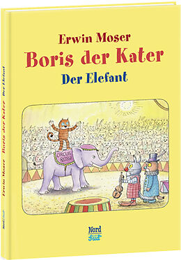 Fester Einband Boris der Kater - Der Elefant von Erwin Moser