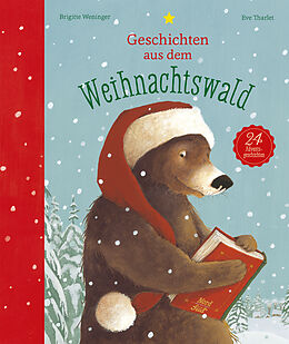 Fester Einband Geschichten aus dem Weihnachtswald von Brigitte Weninger