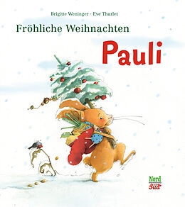 Fester Einband Fröhliche Weihnachten, Pauli von Brigitte Weninger