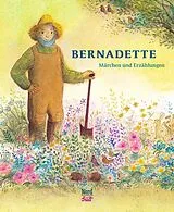Fester Einband Märchen und Erzählungen von Bernadette, Brüder Grimm, Hans Christian Andersen