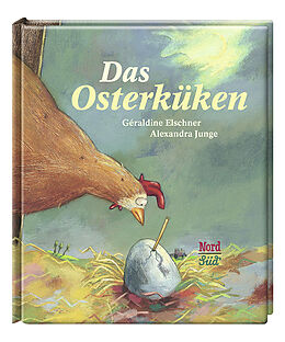 Fester Einband Das Osterküken von Géraldine Elschner