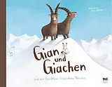 Fester Einband Gian und Giachen und der Furchtlose Schneehase Vincenz von Amélie Jackowski