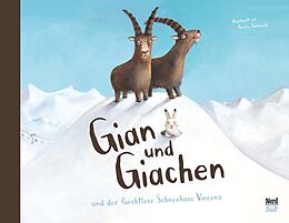 Livre Relié Gian und Giachen und der Furchtlose Schneehase Vincenz de Amélie Jackowski