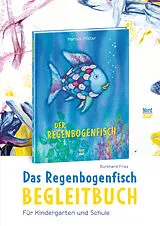 Geheftet Das Regenbogenfisch-Begleitbuch von Burkhard Fries