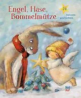 Fester Einband Engel, Hase, Bommelmütze von Brigitte Weninger