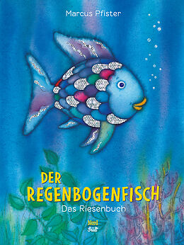 Fester Einband Der Regenbogenfisch von Marcus Pfister