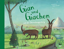 Livre Relié Gian und Giachen und der Sternschnuppenberg de Amélie Jackowski