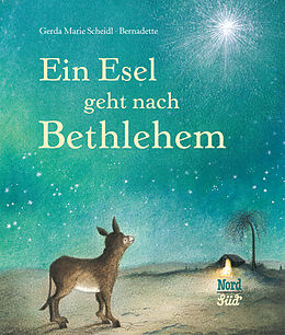 Fester Einband Ein Esel geht nach Bethlehem von Gerda Marie Scheidl