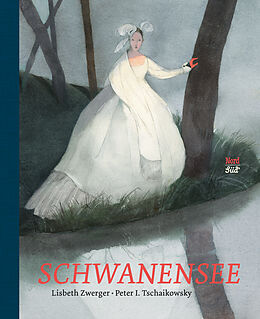 Fester Einband Schwanensee von Lisbeth Zwerger, Peter Tschaikowsky