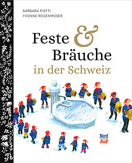 Fester Einband Feste und Bräuche in der Schweiz von Barbara Piatti, Yvonne Rogenmoser